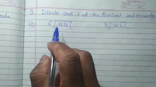 Divide - Find the quotient and remainder