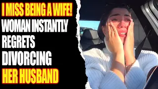 I MISS BEING A WIFE! Woman Instantly REGRETS Divorcing Her Husband | The Wall