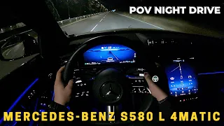2022 Mercedes-Benz S580 L 4MATIC | POV Night Drive In 4K | Part 1