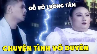 HÀI CƯỜI XUYÊN VIỆT - HÀI CHUYỆN TÌNH VÔ DUYÊN | Tổng Hợp Các Tiểu Phẩm Hài Tết Hay Nhất 2023