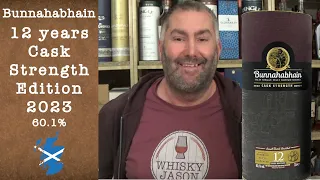 Bunnahabhain Cask Strength aged 12 years Edition 2023 Single Malt with 60.1% review by WhiskyJason