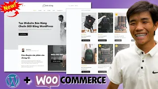 Cách tạo website bán hàng chuẩn SEO với Woocommerce bằng WordPress (Video FULL từ A - Z người mới)