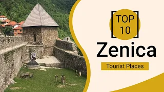 Top 10 Best Tourist Places to Visit in Zenica | Bosnia - English