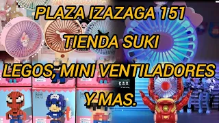 IZAZAGA 151 TIENDA SUKI , LEGOS, MINI VENTILADORES Y MAS.