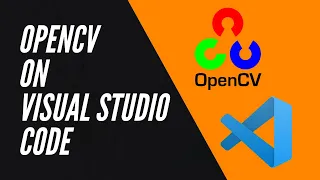 Setup OpenCV on Visual Studio Code (macOS)