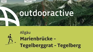 Bergtour im Allgäu: Marienbrücke - Tegelberggrat - Tegelberg