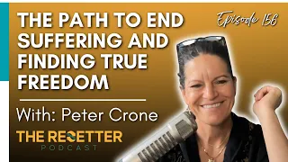 The Path to End Suffering and Finding True Freedom | Dr. Mindy & Peter Crone