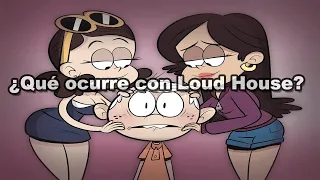 ¿¿Qué diablos pasa con Loud House?? | Una dirección errática y un fandom "peculiar"...