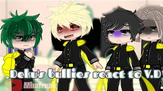 •||Deku's bullies react to Villain Deku||•