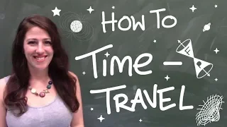 Is time travel possible? Time travel explained