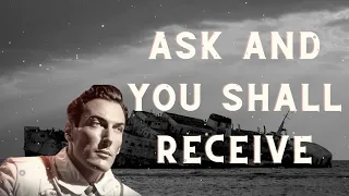 THE INNER LIFE || ASK AND YOU SHALL RECEIVE - Neville Goddard's Rare Lecture