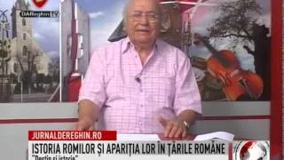 ISTORIA ROMILOR ŞI APARIŢIA LOR ÎN ŢĂRILE ROMÂNE (2014 08 02)