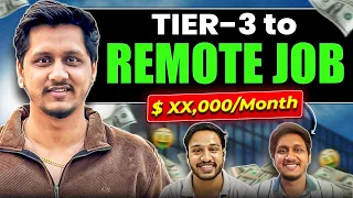 Tier 3 to XX000$ Remote Job | HUGE Salaries more than FAANG | How to get remote jobs 2024 ?