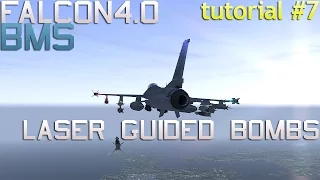 Falcon 4 BMS 4.33 Tutorial 7 using laser guided bombs at Pupo-Ri