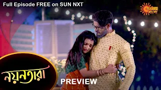 Nayantara - Preview | 17 march 2022 | Full Ep FREE on SUN NXT | Sun Bangla Serial