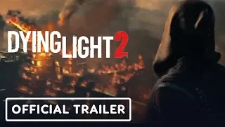 Dying Light 2 Official Gameplay Trailer - E3 2019