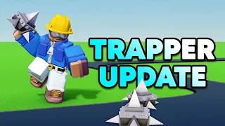 TRAPPER UPDATE REVIEW! New Tower, Jester Nerf, Engineer Buff & More