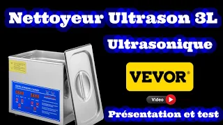 Nettoyeur Ultrason 3L VEVOR Ultrason ( Efficace et pas cher )