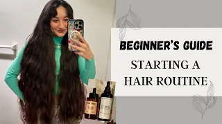 STARTING YOUR HAIR ROUTINE | Beginner's Guide | My tips for healthy hair