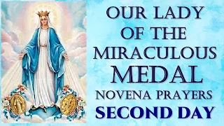 SECOND DAY OF OUR LADY OF THE MIRACULOUS MEDAL NOVENA PRAYERS