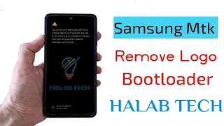 SAMSUNG MTK Remove Logo Bootloader Without Any Tool