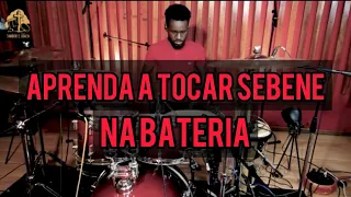 Aprenda a tocar sebene na bateria