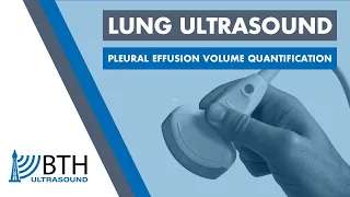 BTH Ultrasound - Lung Ultrasound Pleural Effusion Volume Quantification