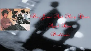 The Jesus And Mary Chain -  April Skies (Lyrics)