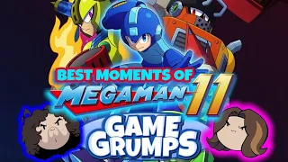 Best Moments Of Mega Man 11/Funny Moments-Best Of Game Grumps Compilation