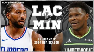 LA Clippers vs Minnesota Timberwolves Full Game Highlights | Feb 12 | 2024 NBA Season