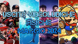 Uscite Videoludiche Fisiche Maggio 2024