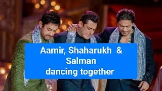 FIRST TIME SHAHARUKH, SALMAN, AAMIR IN ONE STAGE PERFORMING NACHO NACHO SONG