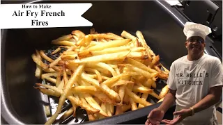 How to Make Air fry French Fries w/ Power XL || Cooking w/ Mr. Belle