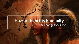 How Art Benefits Humanity