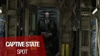 CAPTIVE STATE - Reprendre leur liberté - Le 3 avril au cinéma