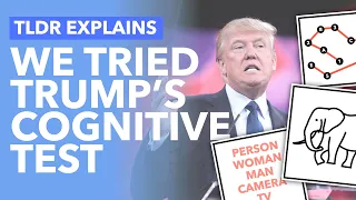 We Took Trump's Cognitive Test: Is It Important & What Does it Show? - TLDR News