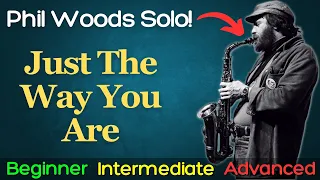 Just The Way You Are - Phil Woods Solo