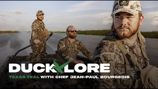 Texas Teal with Chef Jean-Paul Bourgeois | S1E01 | Duck Lore