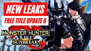 New DLC Leaks Free Title Update 6 Monster Hunter Rise Sunbreak News Reveal