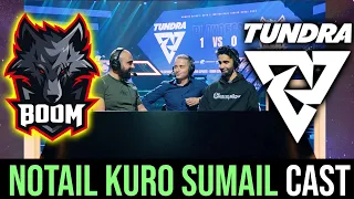 BOOM vs Tundra — Notail, Kuroky and Sumail CASTING Grand Finals