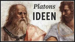 Die platonischen Ideen · Platons Ideenlehre erklärt