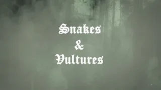 UADA - Snakes and Vultures (Official Lyric Video - HD)
