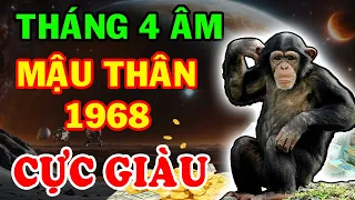 Tử Vi Mậu Thân 1968 Được Lộc Trời Ban Giàu Có Nhất Họ Trong Tháng 4 Âm Lịch