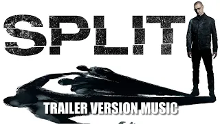 SPLIT Trailer Music Version