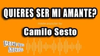 Quieres Ser Mi Amante? (Made Popular By Camilo Sesto) [Karaoke Version]