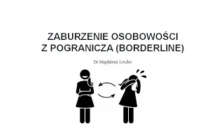 Zaburzenie osobowości z pogranicza (borderline): część 1