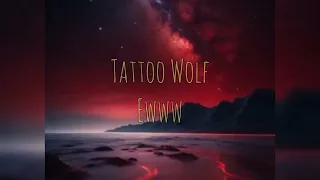 Tattoo Wolf - Ewww (Official Mucic) ANARCHY BOY