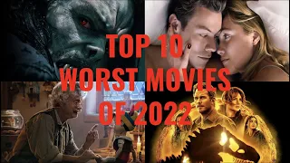 Top 10 Worst Movies of 2022