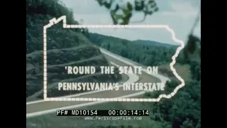 "ROUND THE STATE ON THE PENNSYLVANIA INTERSTATE " 1967 PENNSYLVANIA HIGHWAY PROMO FILM   MD10154