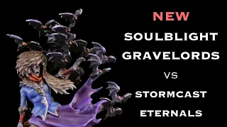 SOULBLIGHT GRAVELORDS vs Stormcast Eternals -  NEW BATTLETOME Age of Sigmar Battle Report